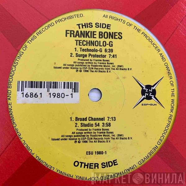 Frankie Bones  - Technolo-G