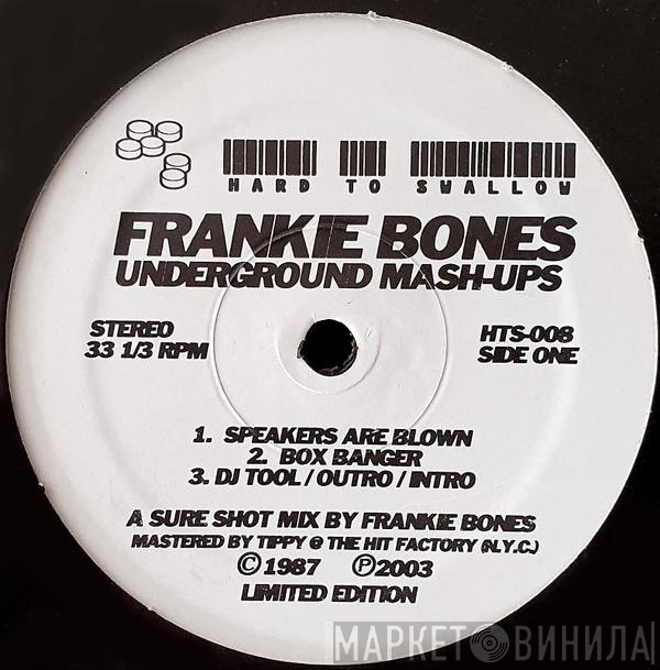 Frankie Bones  - Underground Mash-Ups