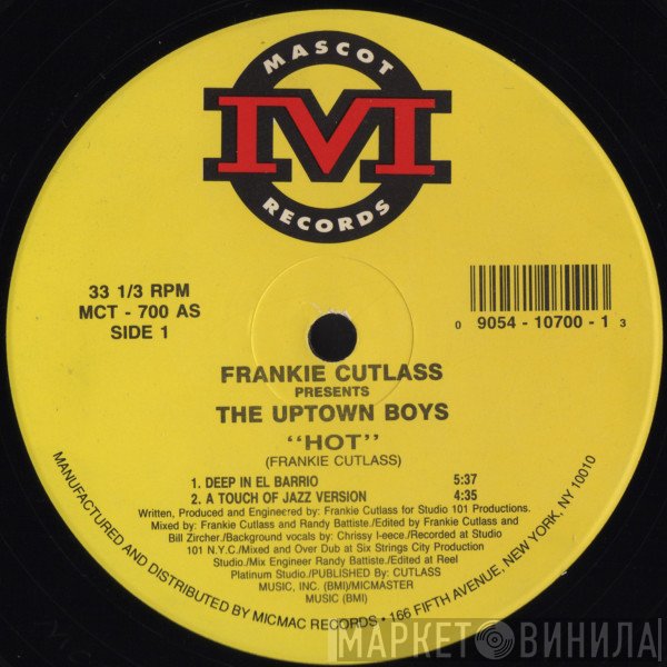 Frankie Cutlass Presents The Uptown Boys  - Hot / One Mother