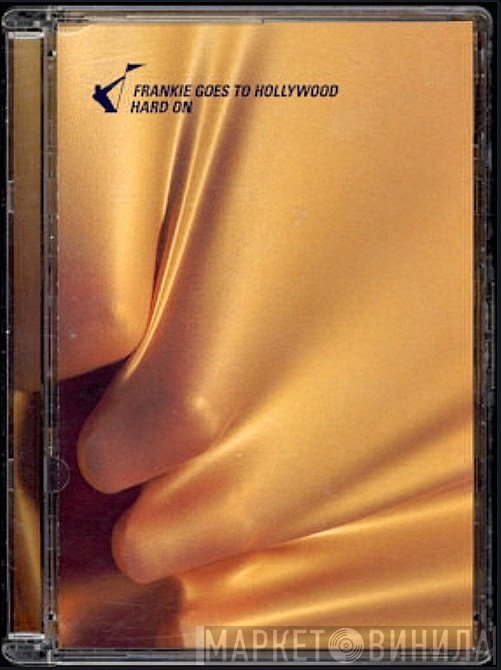Frankie Goes To Hollywood  - Hard On