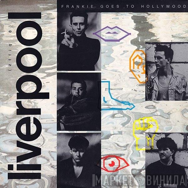 Frankie Goes To Hollywood  - Liverpool