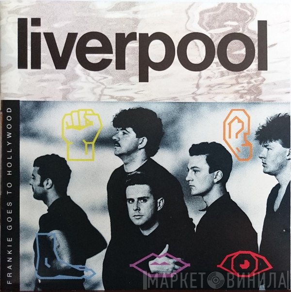 Frankie Goes To Hollywood  - Liverpool