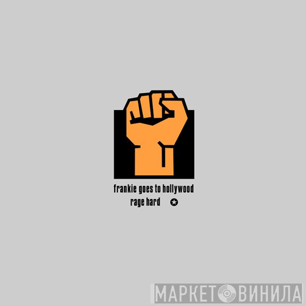 Frankie Goes To Hollywood  - Rage Hard ✪