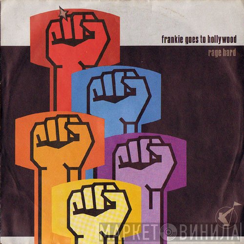 Frankie Goes To Hollywood  - Rage Hard