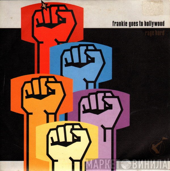 Frankie Goes To Hollywood  - Rage Hard