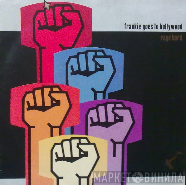 Frankie Goes To Hollywood  - Rage Hard