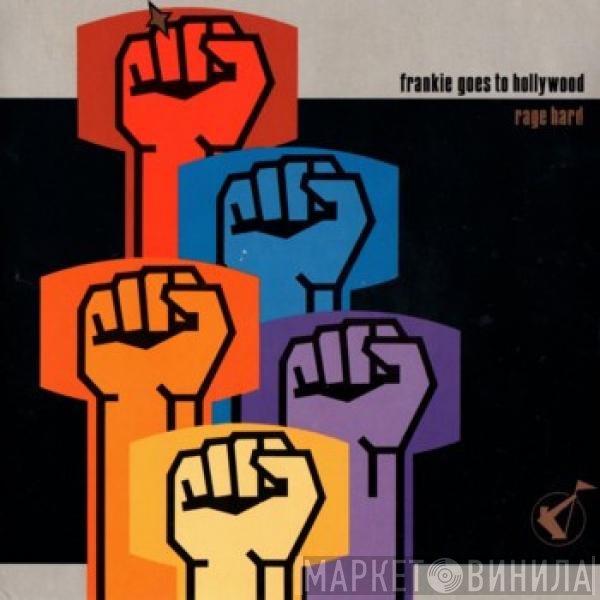 Frankie Goes To Hollywood  - Rage Hard