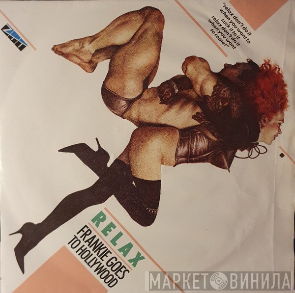 Frankie Goes To Hollywood  - Relax