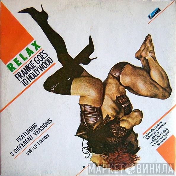 Frankie Goes To Hollywood  - Relax