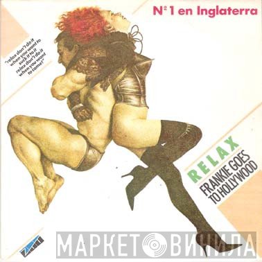Frankie Goes To Hollywood  - Relax