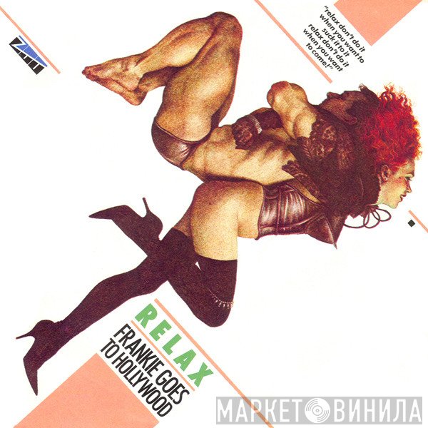 Frankie Goes To Hollywood  - Relax