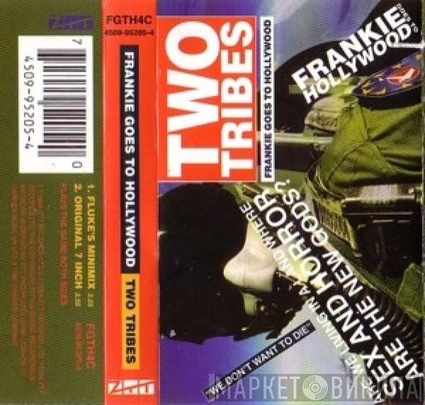 Frankie Goes To Hollywood  - Two Tribes