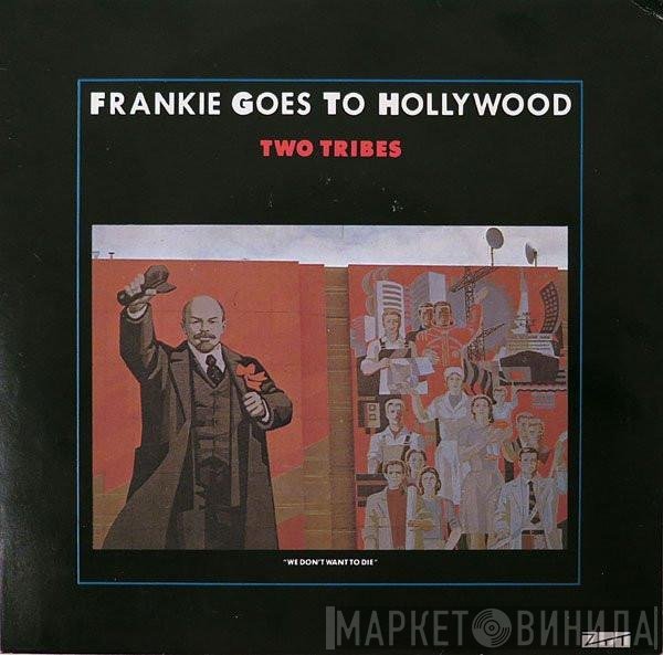 Frankie Goes To Hollywood  - Two Tribes
