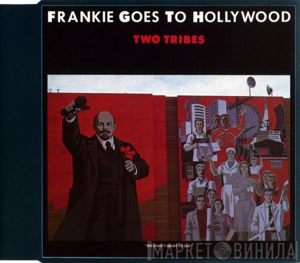 Frankie Goes To Hollywood  - Two Tribes