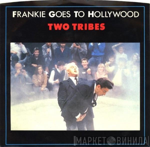 Frankie Goes To Hollywood  - Two Tribes