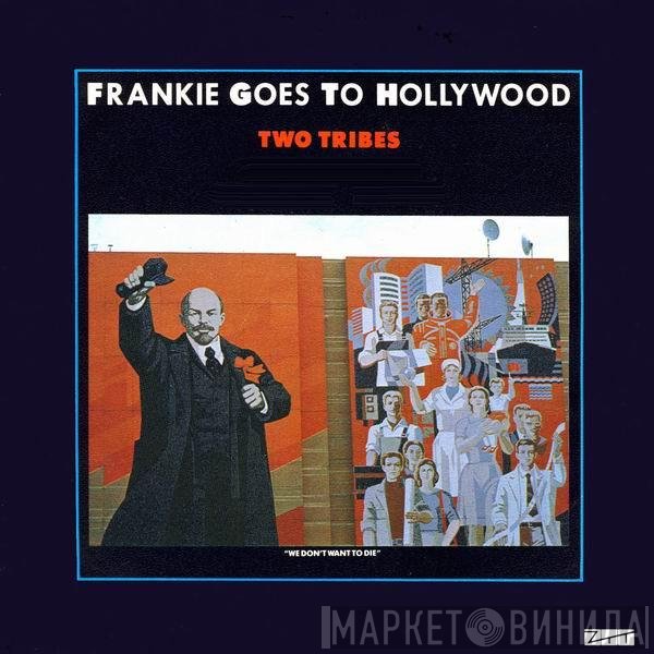 Frankie Goes To Hollywood  - Two Tribes