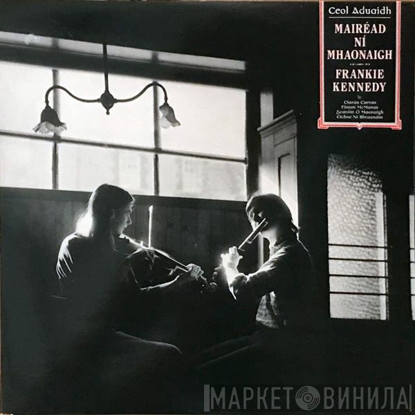 Frankie Kennedy, Mairéad Ní Mhaonaigh - Ceol Aduaidh