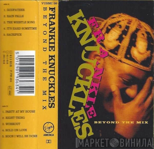 Frankie Knuckles  - Beyond The Mix