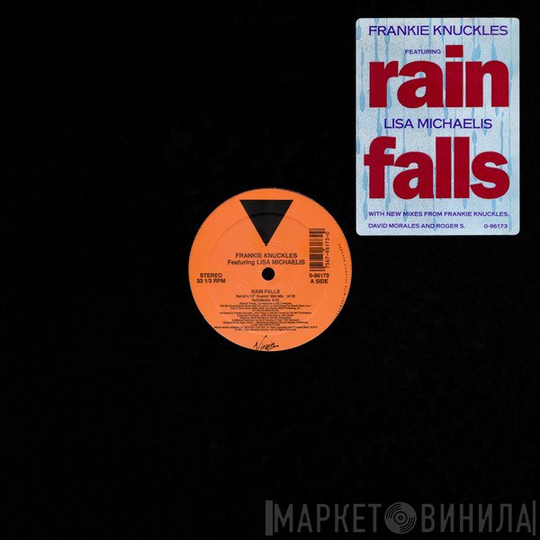 Frankie Knuckles Featuring Lisa Michaelis  - Rain Falls