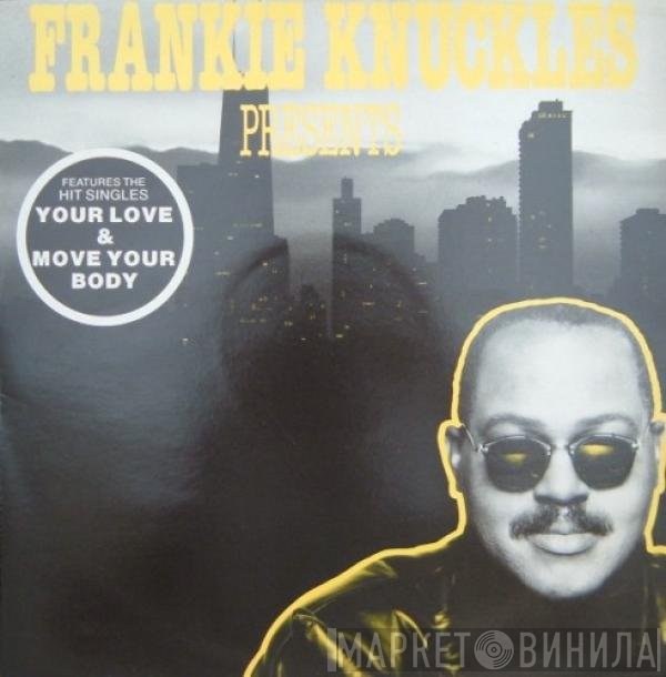 Frankie Knuckles - Frankie Knuckles Presents
