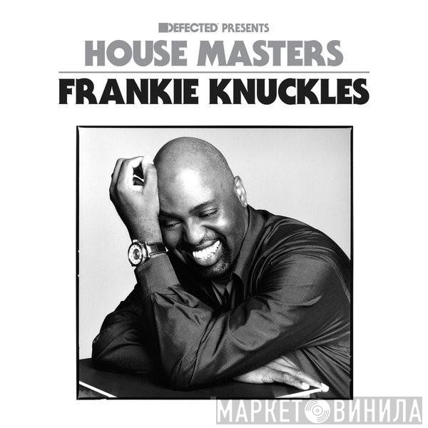 Frankie Knuckles  - House Masters