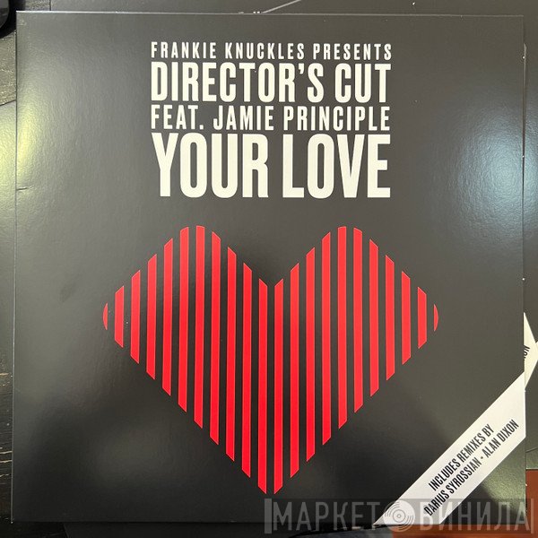 Frankie Knuckles, Jamie Principle, Director's Cut  - Your Love