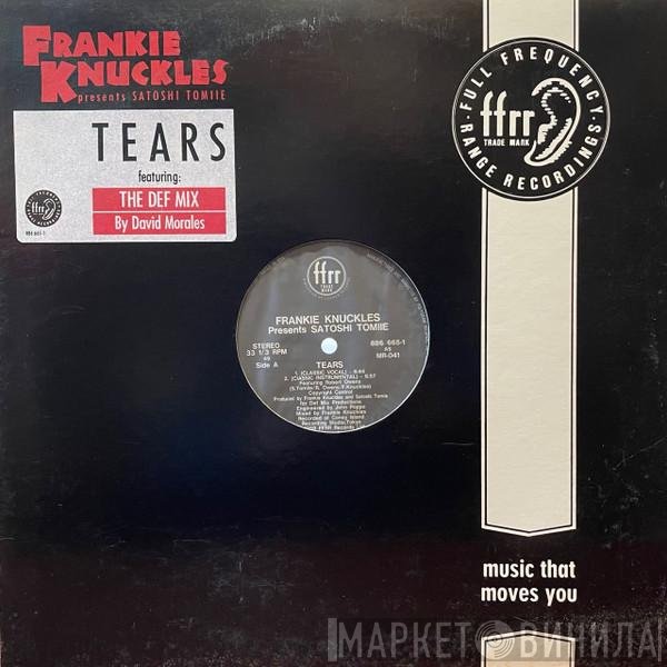 Frankie Knuckles Presents Satoshi Tomiie  - Tears
