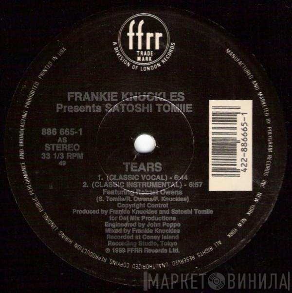 Frankie Knuckles Presents Satoshi Tomiie  - Tears