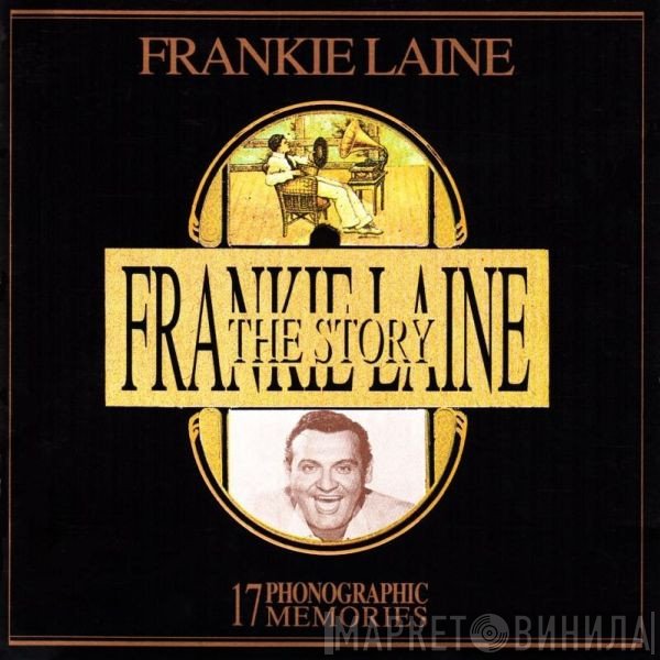 Frankie Laine - The Frankie Laine Story