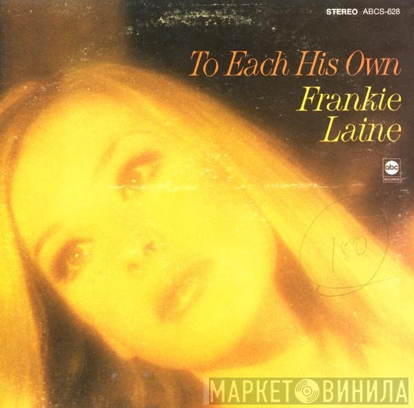 Frankie Laine  - To Each His Own