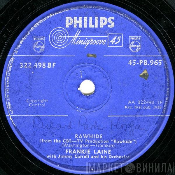 Frankie Laine With Jimmy Carroll And His Orchestra  - Rawhide