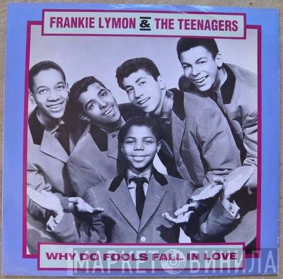 Frankie Lymon & The Teenagers - Why Do Fools Fall In Love