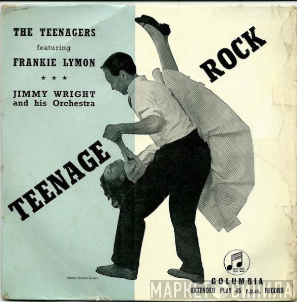 Frankie Lymon, The Teenagers, Jimmy Wright &amp; His Orchestra - Teenage Rock