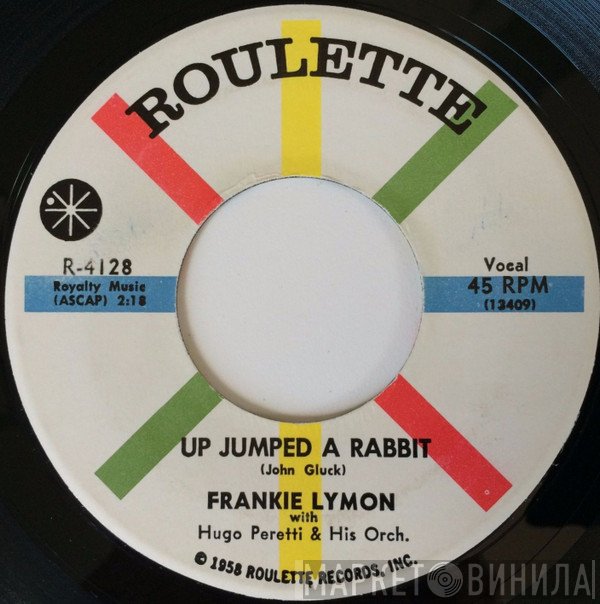 Frankie Lymon - Up Jumped A Rabbit / No Matter What You've Done