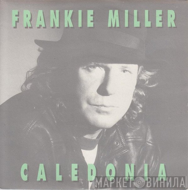 Frankie Miller - Caledonia