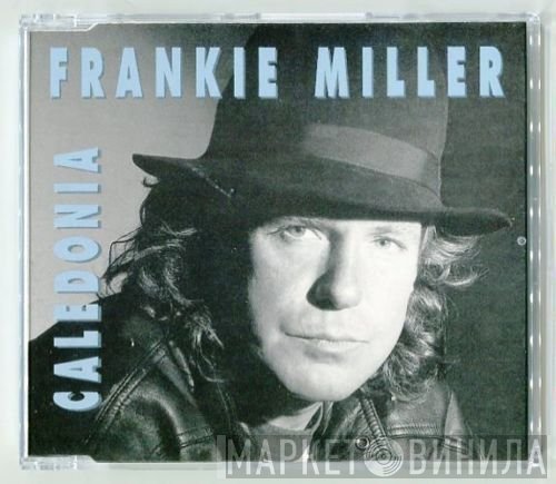 Frankie Miller  - Caledonia