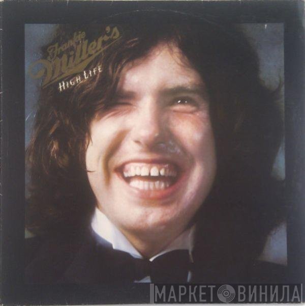 Frankie Miller  - High Life