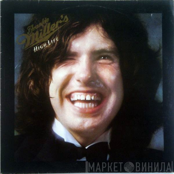 Frankie Miller  - High Life
