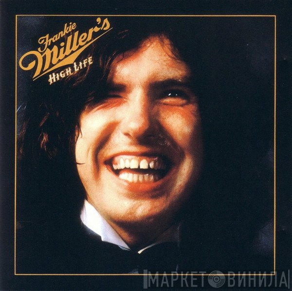 Frankie Miller  - High Life