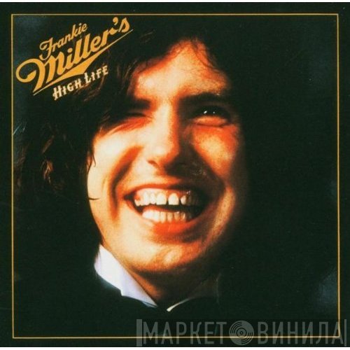 Frankie Miller  - High Life