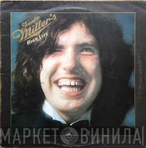 Frankie Miller  - High Life