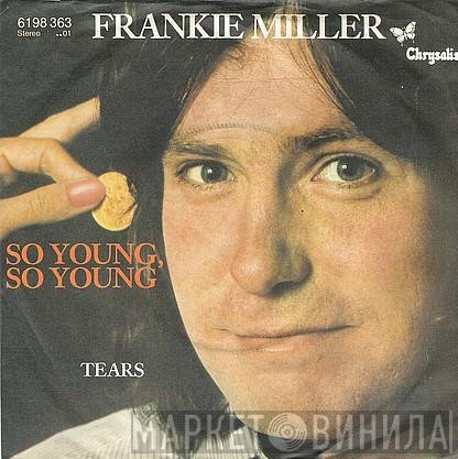 Frankie Miller - So Young, So Young