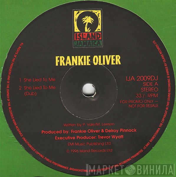 Frankie Oliver - She Lied To Me