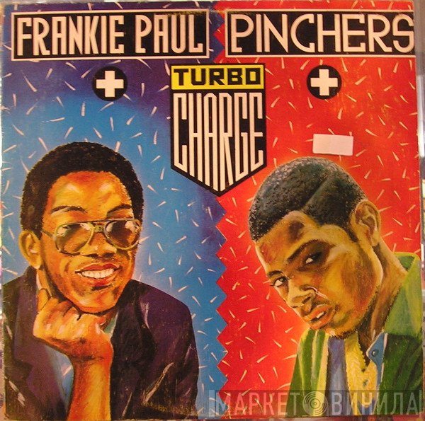 Frankie Paul + Pinchers  - Turbo Charge