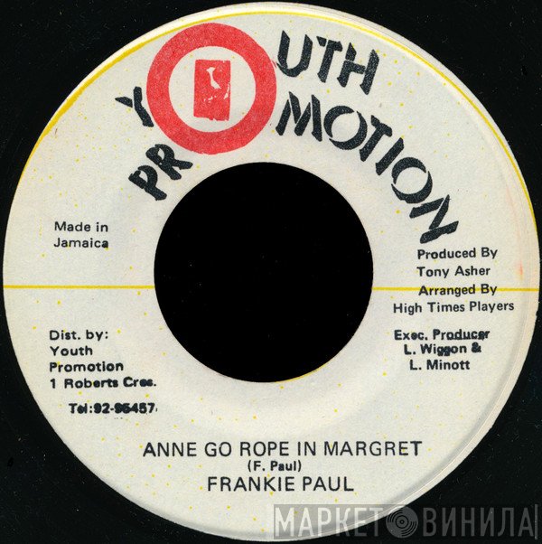 Frankie Paul  - Anne Go Rope In Margret