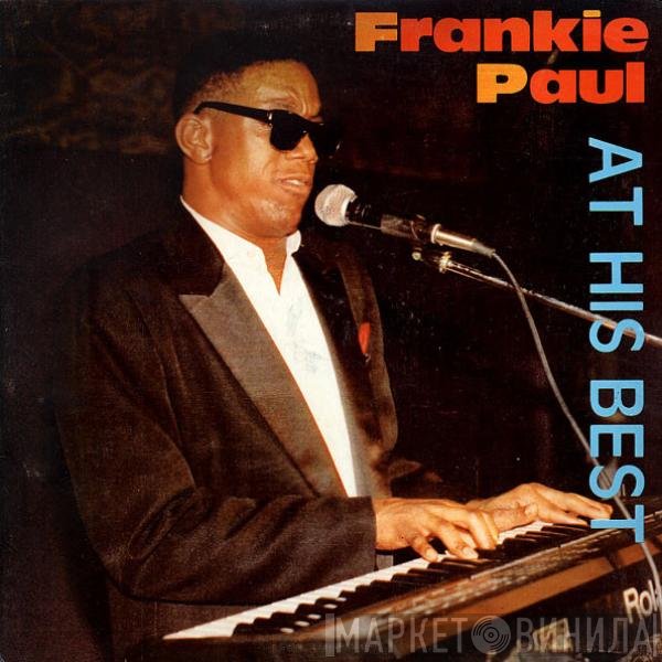 Frankie Paul  - At His Best