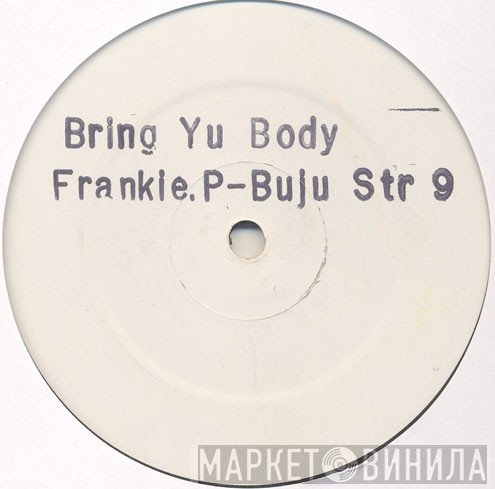 Frankie Paul - Buju Banton  - Bring Yu Body