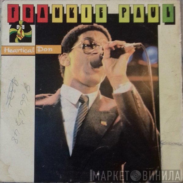 Frankie Paul  - Heartical Don