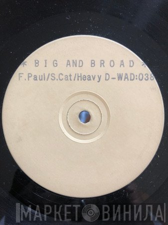 Frankie Paul, Heavy D, Super Cat  - Big and Broad