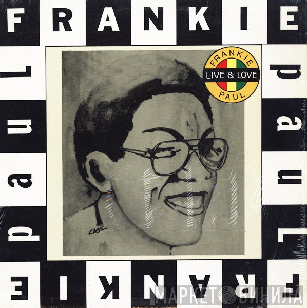 Frankie Paul  - Live & Love